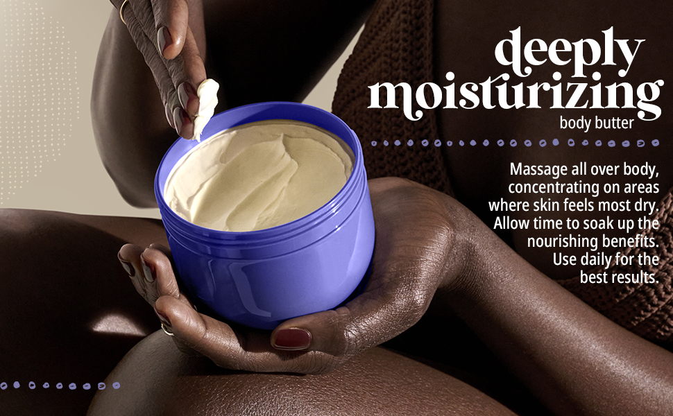 Deeply Moisturizing Body Butter A+