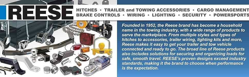 Reese Hitches Trailer Towing Accessories cargo management brake control wiring lighting security