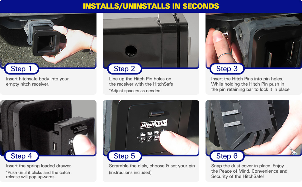 HitchSafe, Install in seconds. 6 Steps to enjoy peace of mind and security from HitchSafe.