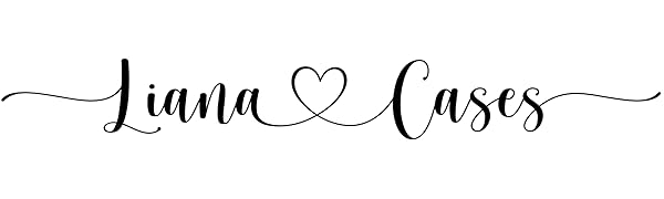 Liana Cases