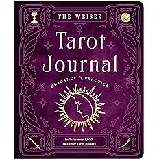 The Weiser Tarot Journal: Guidance and Practice (for use with any Tarot deck―includes 208 specially designed journal pages an