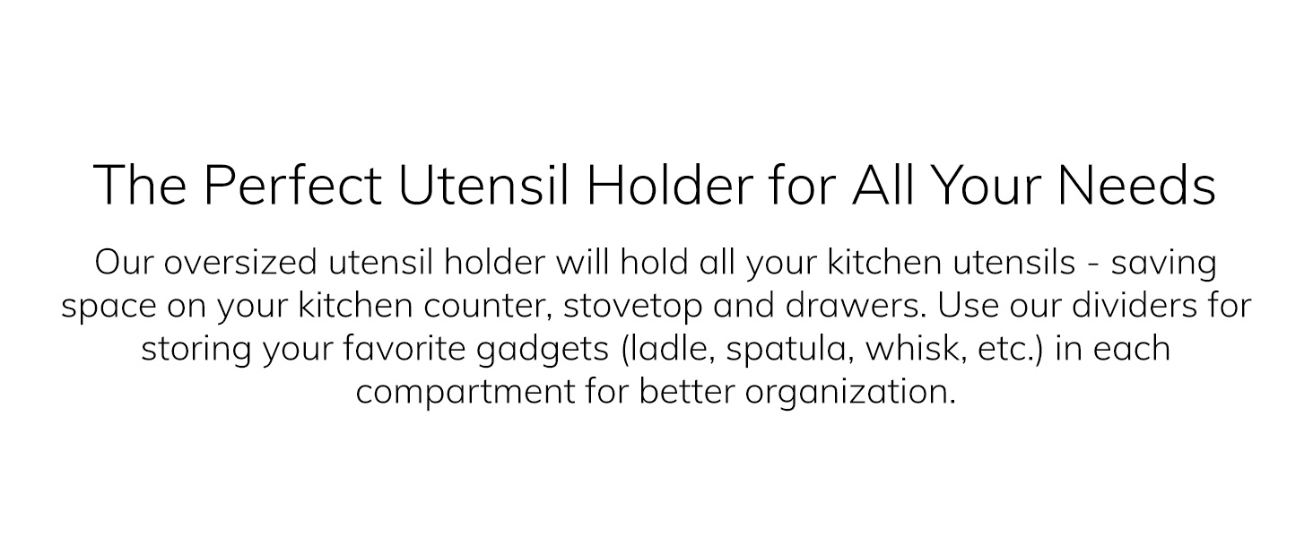 oversized utensil holder