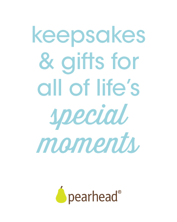 Cherish every moment with Pearhead
