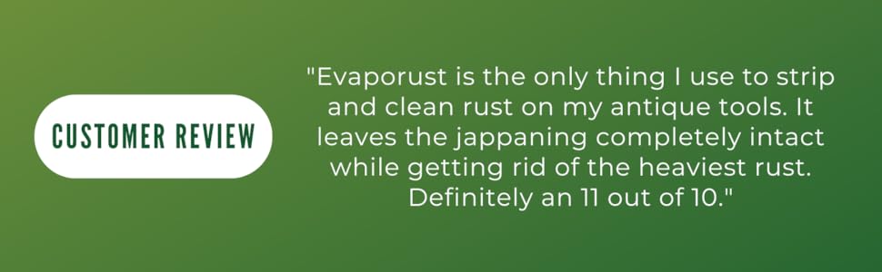 Evapo Rust Customer Review